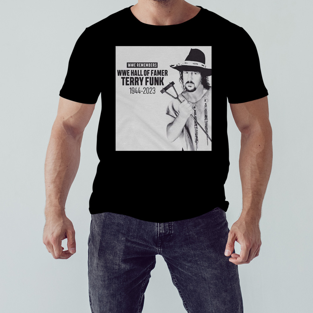 WWE Remembers Hall Of Famer Terry Funk 1944-2023 T-Shirt