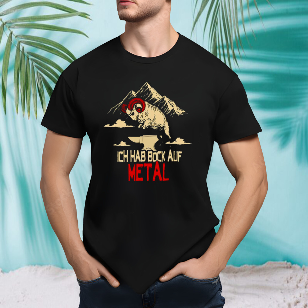 Bock On Metal Metalfan Saying Metalhead shirt