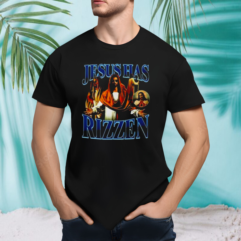 Degenerated Jesus Has Rizzen 2023 Shirt