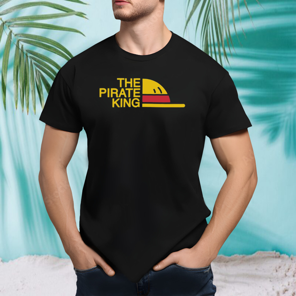 Luffy The Pirate King One Piece shirt