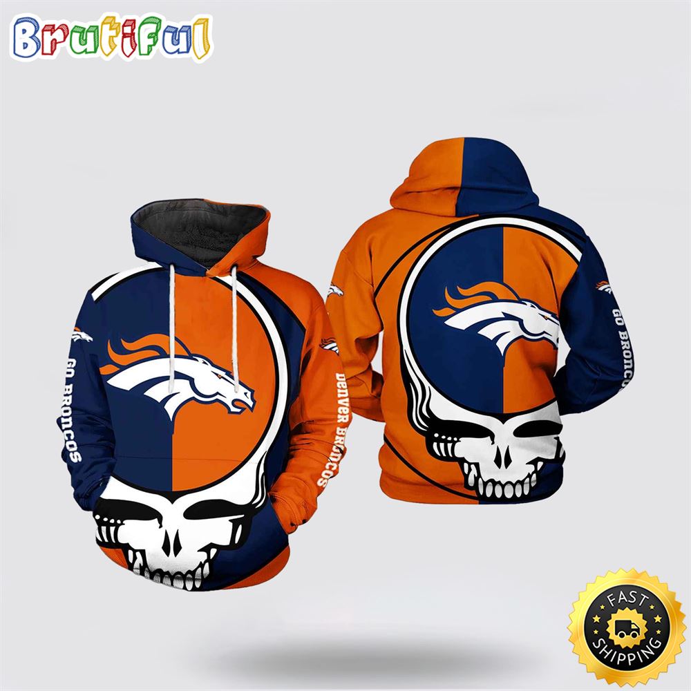 NFL Denver Broncos 3D Hoodie Printed Grateful Dead Show Team Pride