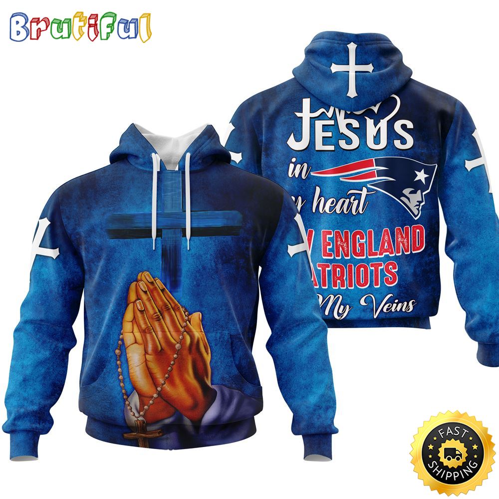 NFL New England Patriots 3D Hoodie Jesus In My Heart Score Big On Game Day