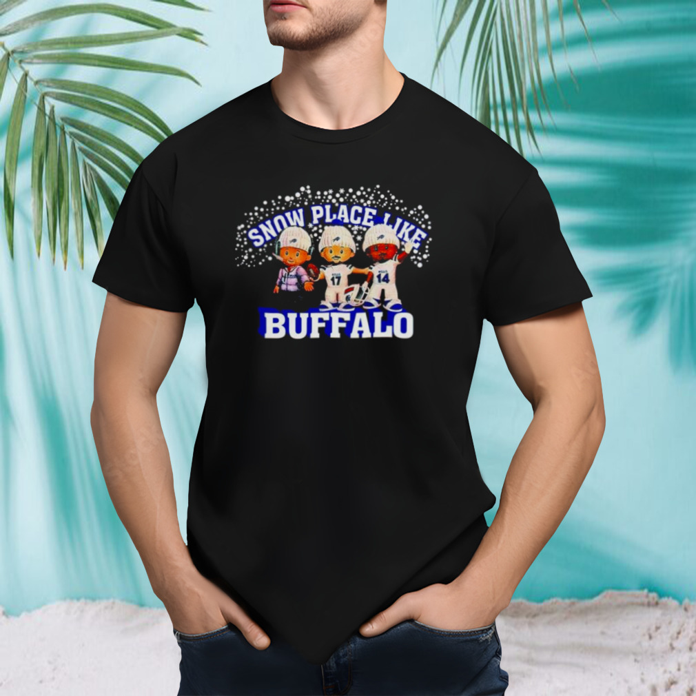 Snow place like Buffalo shirt