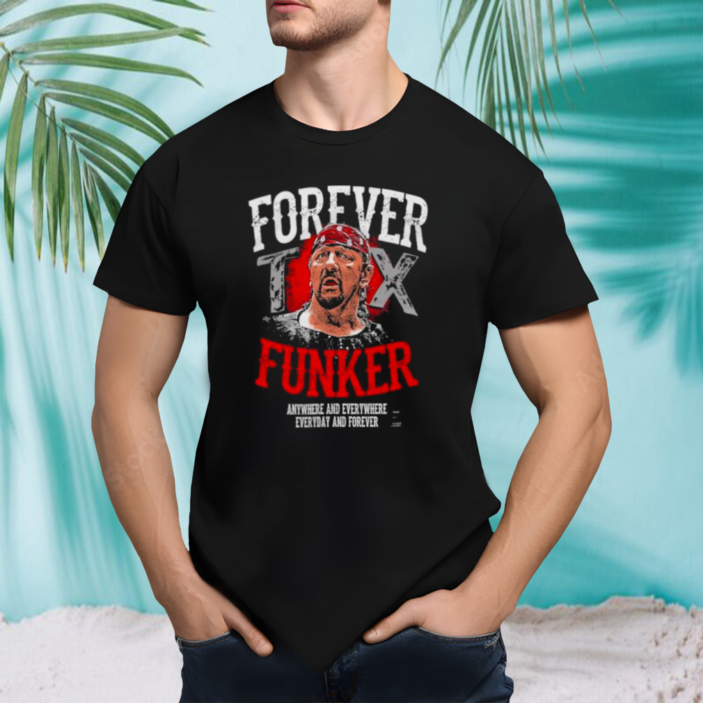 Terry Funk Shirt Forever Funker T-Shirt Terry Funk 1944-2023 Rip Shirt