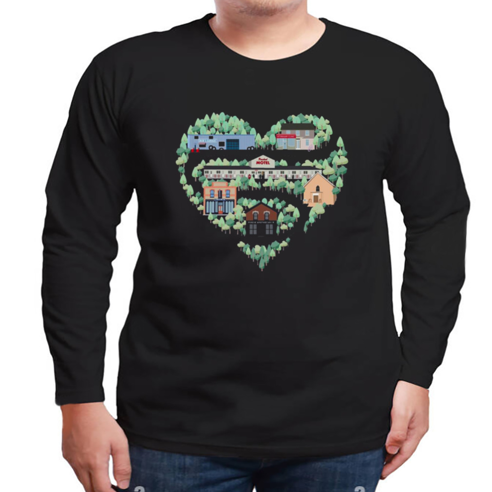 I Love The Town Of Schitt’s Creek shirt 3 Longsleeve tshirt