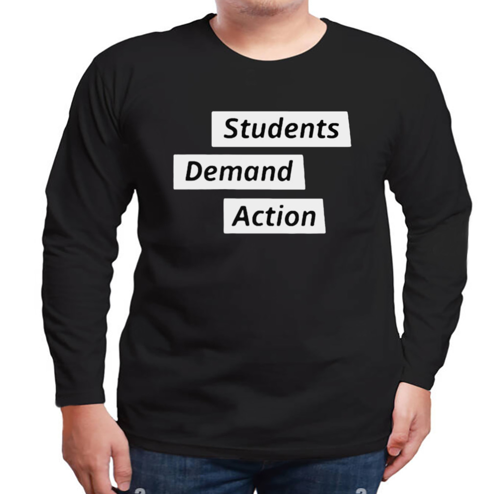 Kristin Bowen Students Demand Action text design T-shirt 3 Longsleeve tshirt