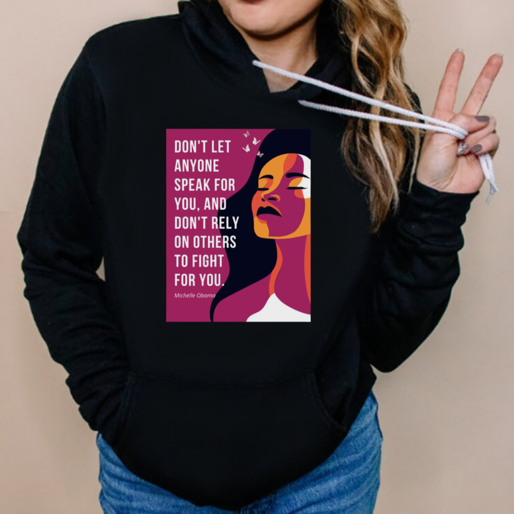 Michelle Obama Inspirational Quote shirt 5 Hoodies