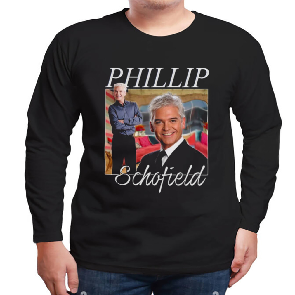 Phillip Schofield 76 Girls Hot Trend Amazing Idea shirt 3 Longsleeve tshirt