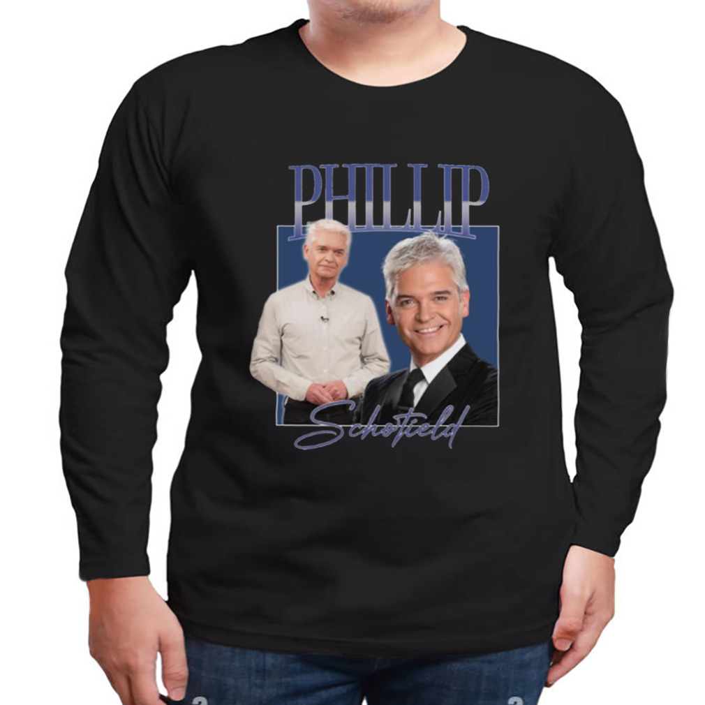Phillip Schofield Tee Top Uk Tv Presenter Tribute 90’s shirt 3 Longsleeve tshirt