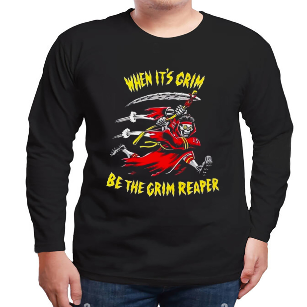 When It Grim Be The Grim Reaper Kansas City Chiefs Unisex T-Shirt