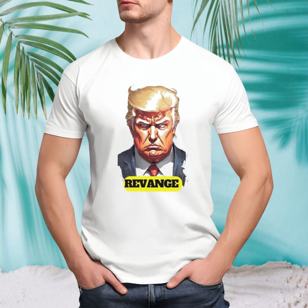 Donald Trump revenge T-shirt