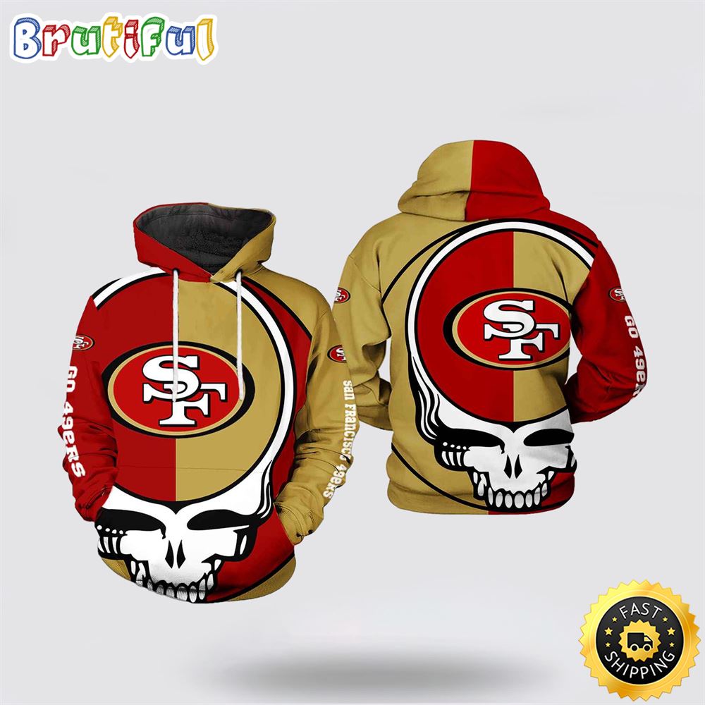 NFL San Francisco 49ers 3D Hoodie Printed Grateful Dead Show Team Pride