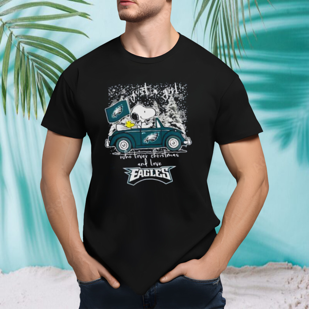 The Peanuts Snoopy And Woodstock Just A Girl Who Love Christmas And Love Eagles Shirt