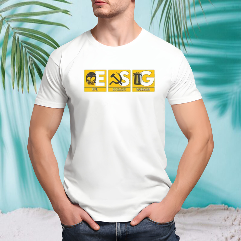 ESG evil socialist garbage shirt