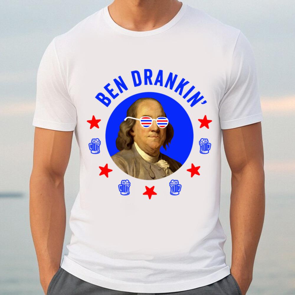 Ben Drankin' Retro Ben Franklin with Patriotic 4th of July Sunglasses T-Shirt