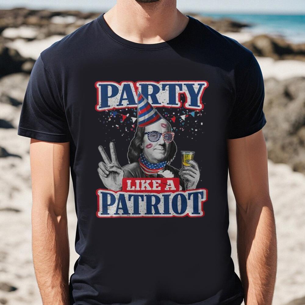 Benjamin Franklin 4th July Party Like A Patriot American Fun Mens Back Print T-shirt
