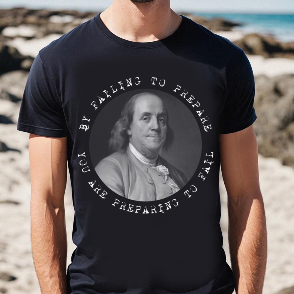 Benjamin Franklin Quote T-Shirt