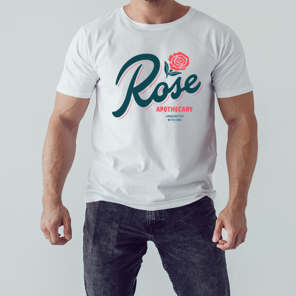 Rose Apothecary shirt