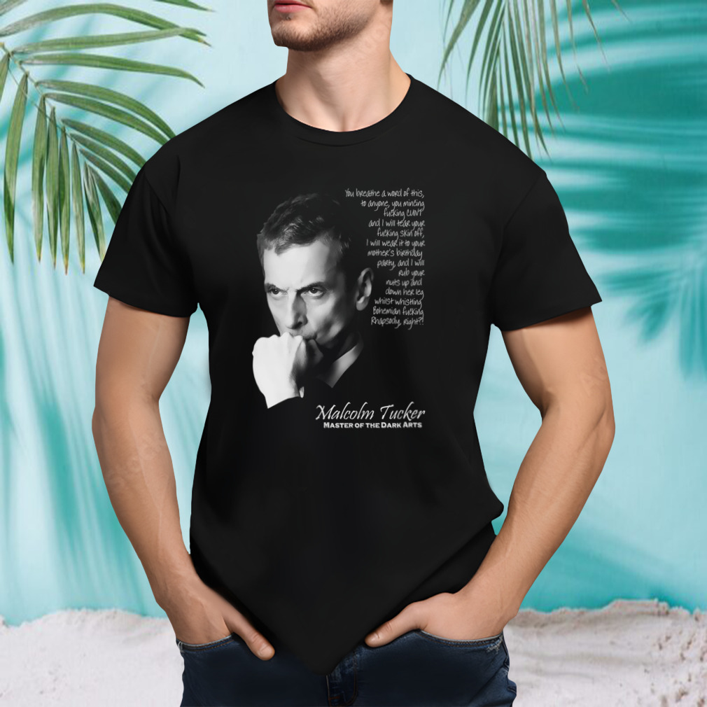 Malcolm Tucker - Master of the Dark Arts T-Shirt
