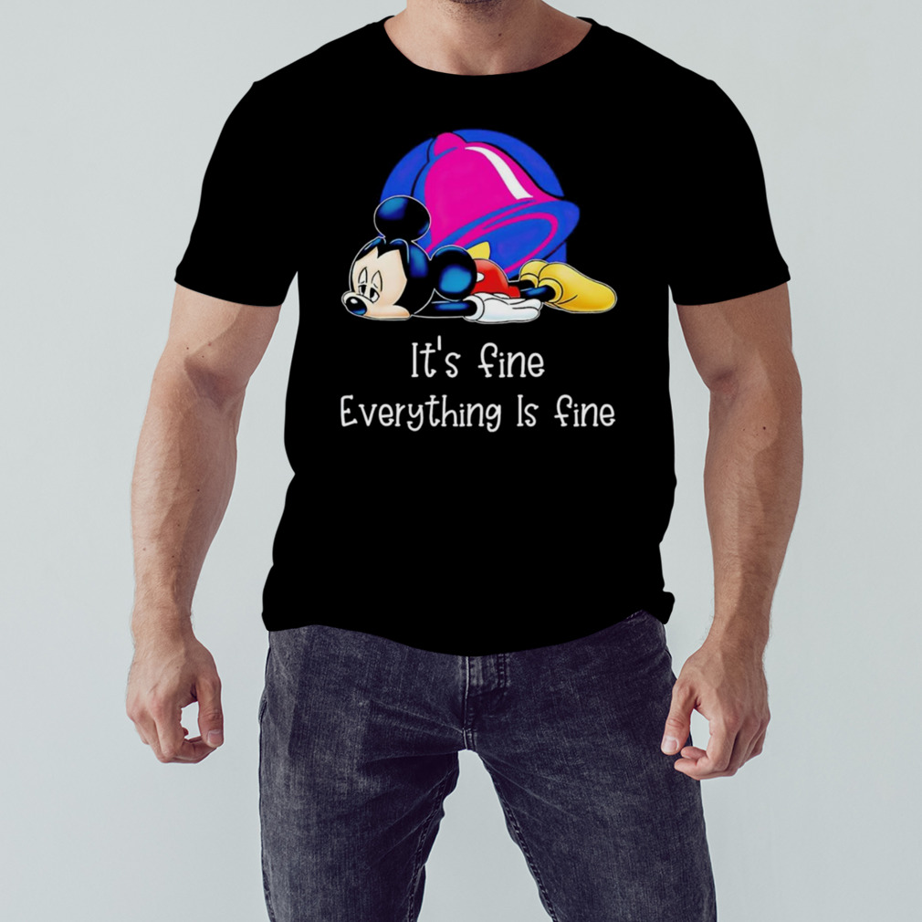 Mickey it’s fine everything is fine shirt