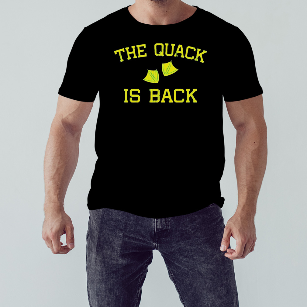 Oregon Ducks the quack is back shirt