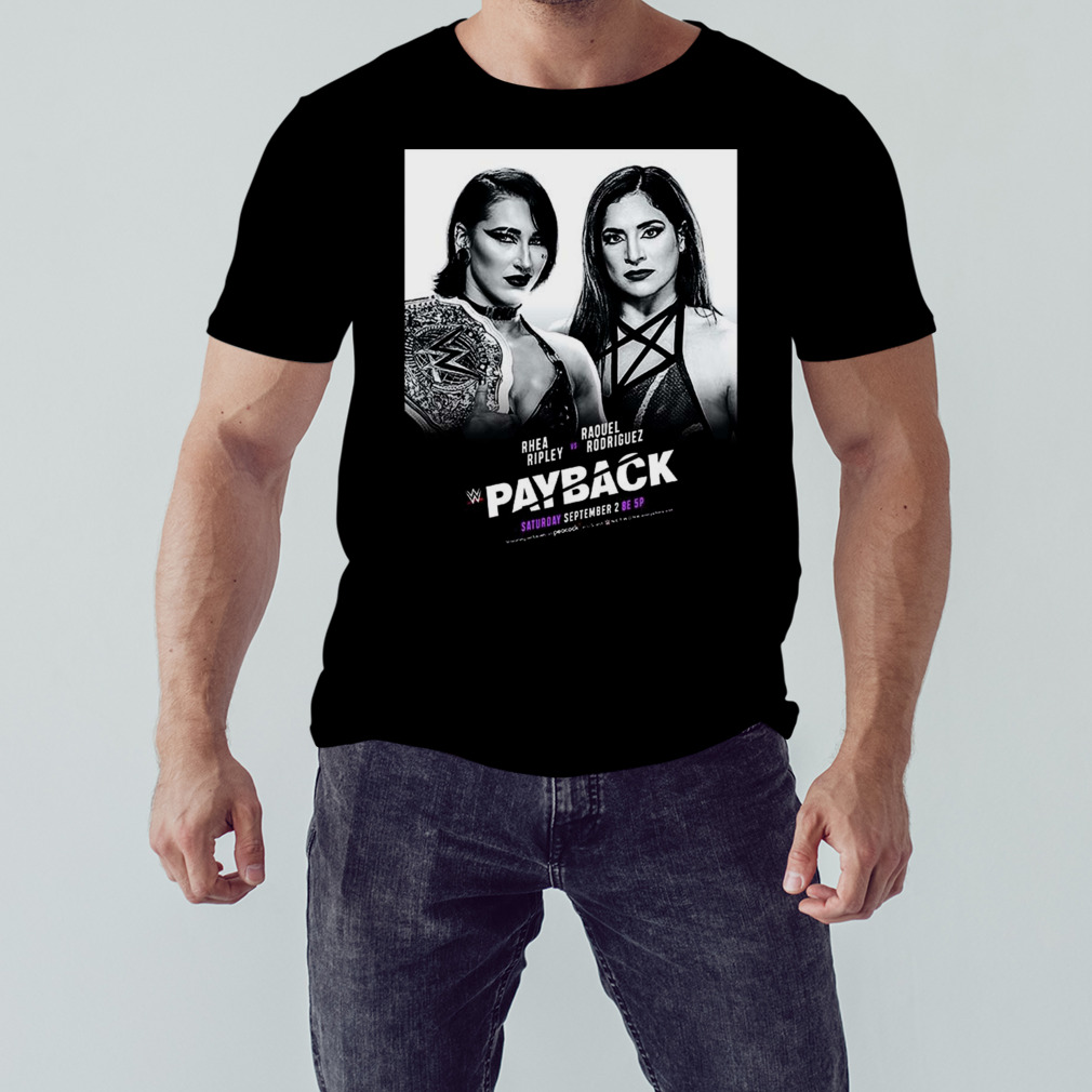Women’s World Champion Rhea Ripley Defends Against Raquel Rodriguez At WWE Payback Unisex T-Shirt
