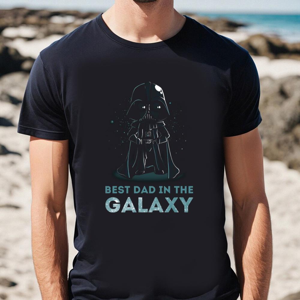 Best Dad In The Galaxy Funny Darth Vader Father Day Shirt