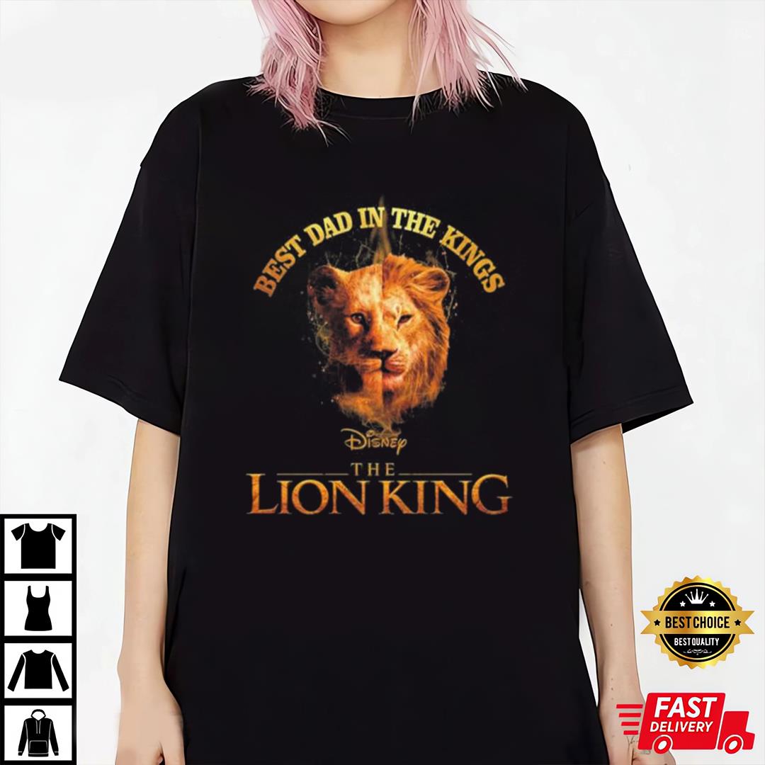 Best Dad In The Kings Disney The Lion King Shirt