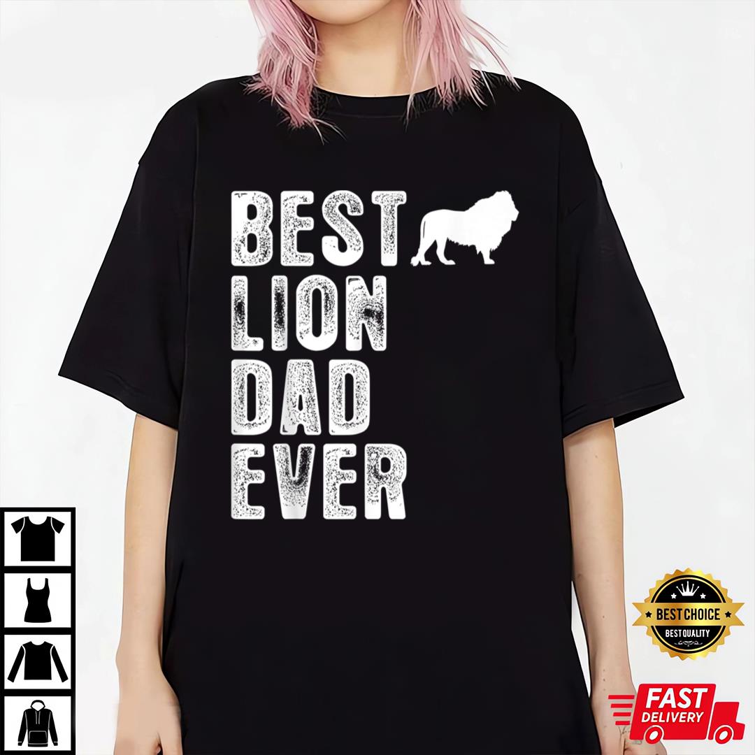 Best Lion Dad Ever T-shirt, Mufasa Dad Shirt