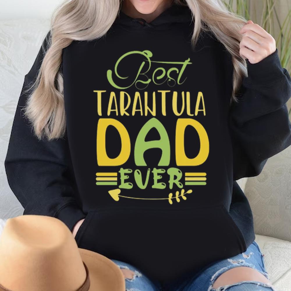 Best Tarantula Dad Ever T-shirt, Spider Dad Shirt, Gift For Dad 5 Best Tarantula Dad Ever T-shirt, Spider Dad Shirt, Gift For Dad