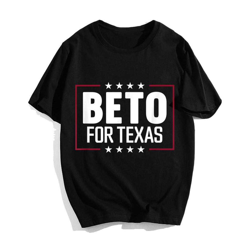 Beto For Texas Shirt Beto For Governor O'rourke Beto 2022 1 Beto For Texas Shirt Beto For Governor O'rourke Beto 2022