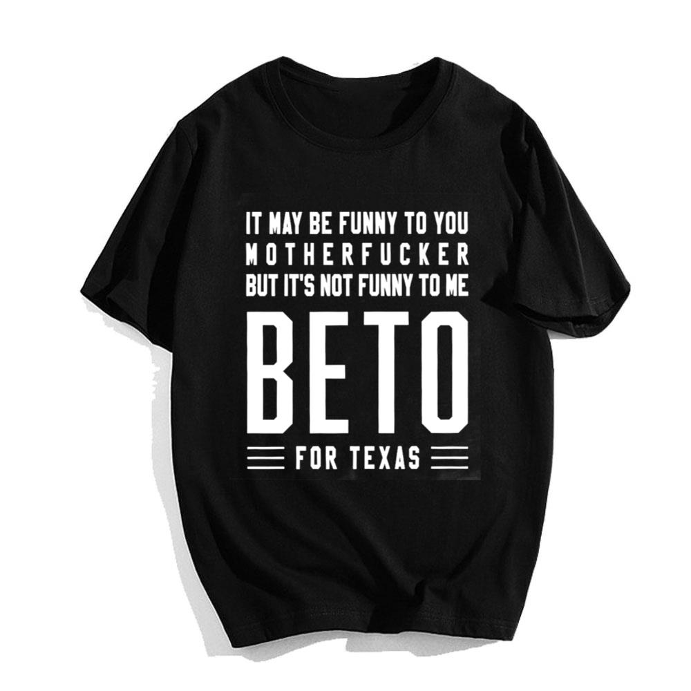 Beto For Texas Shirt Funny Beto Election 2022