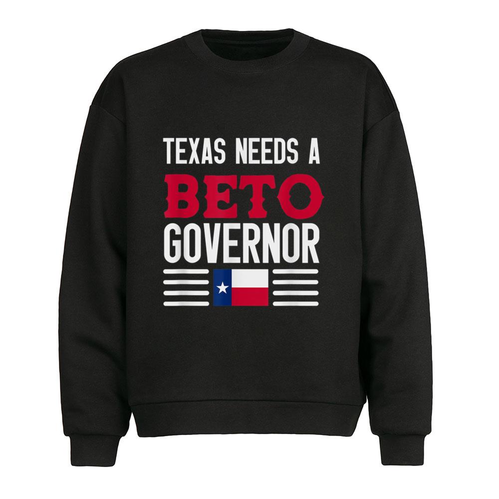 Beto For Texas Shirt Texas Needs A Beto Governor O'Rourke 2022 Texas Vote 2 Beto For Texas Shirt Texas Needs A Beto Governor O'Rourke 2022 Texas Vote