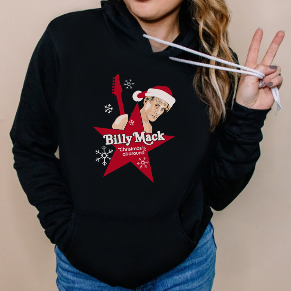 Billy Mack Christmas Is All Around shirt 5 Hoodies