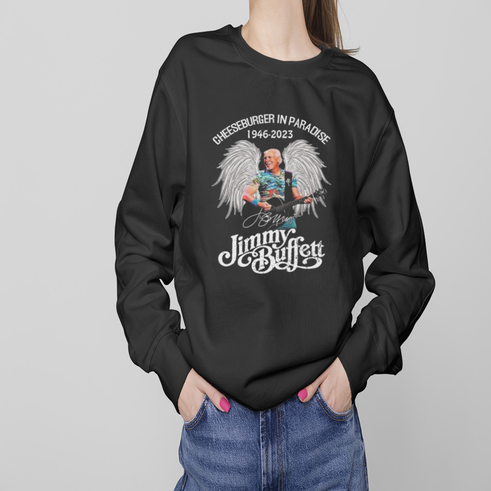 Cheeseburger In Paradise 1946-2023 Jimmy Buffett Signature T-Shirt 4 Sweaters
