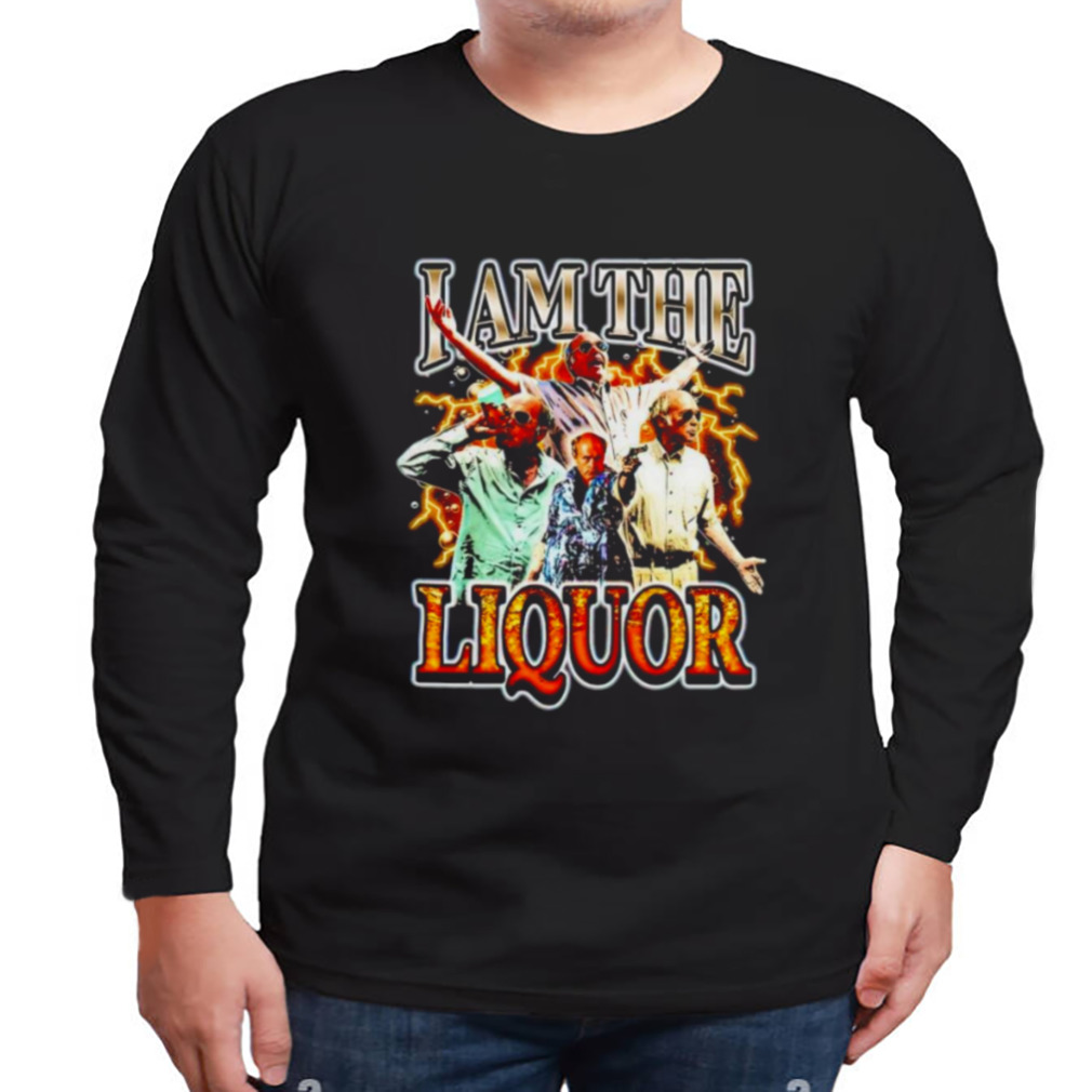 Jim Lahey i am the Liquor shirt 3 Longsleeve tshirt