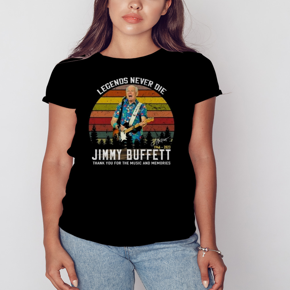 Legends Never Die Jimmy Buffett 1946 – 2023 Thank You For The Music And Memories Signature Vintage T-Shirt 2 Women's tshirt
