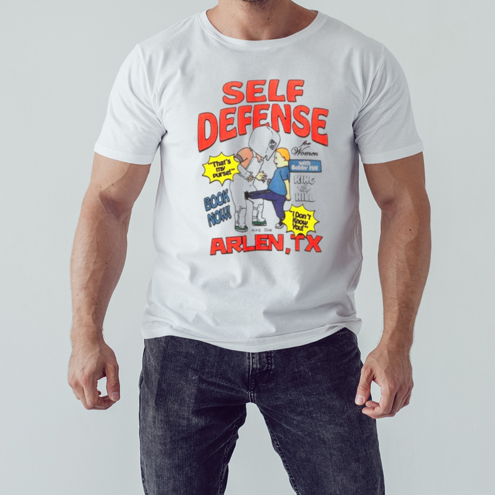 King of the Hill Bobby Hill Self Defense shirt