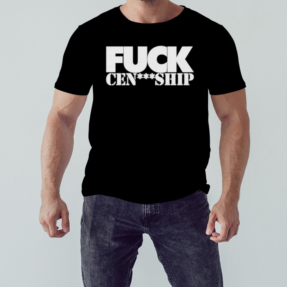 Slash fuck censorship shirt