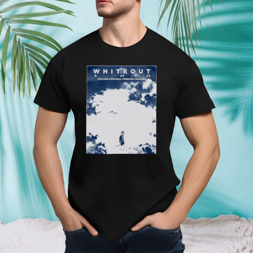 Whiteout 9 23 23 College football forever Changes shirt