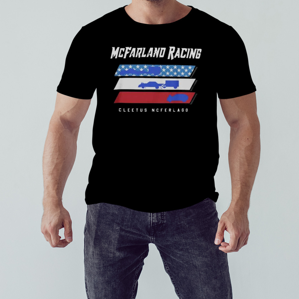Mcfarland Racing Cleetus Ncferlago 2023 T-shirt