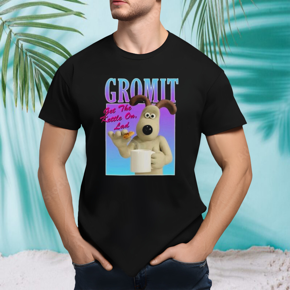 Parklondon Gromit Gradient Birthday Get The Kettle On Lad T-shirt