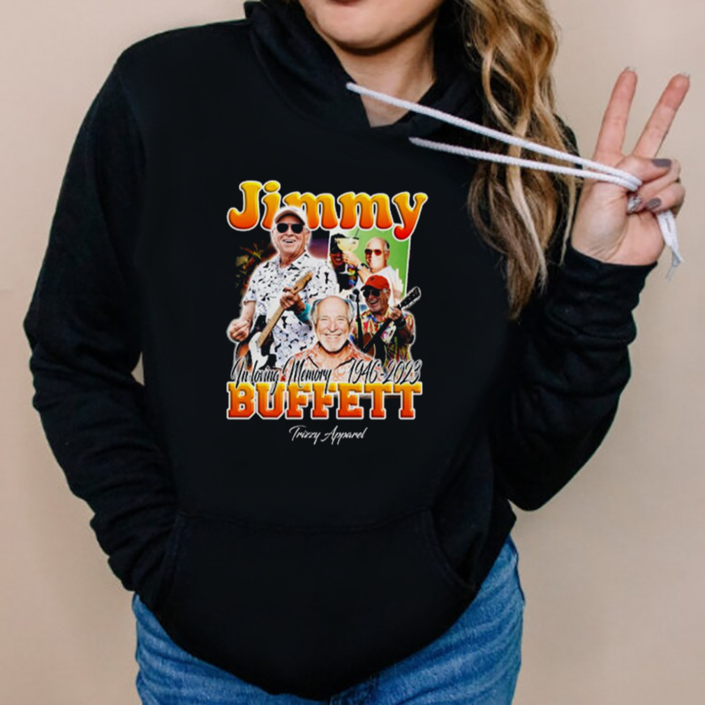 Jimmy Buffett Memorial In Loving Memory 1946 2023 Graphic T-shirt 5 Hoodies
