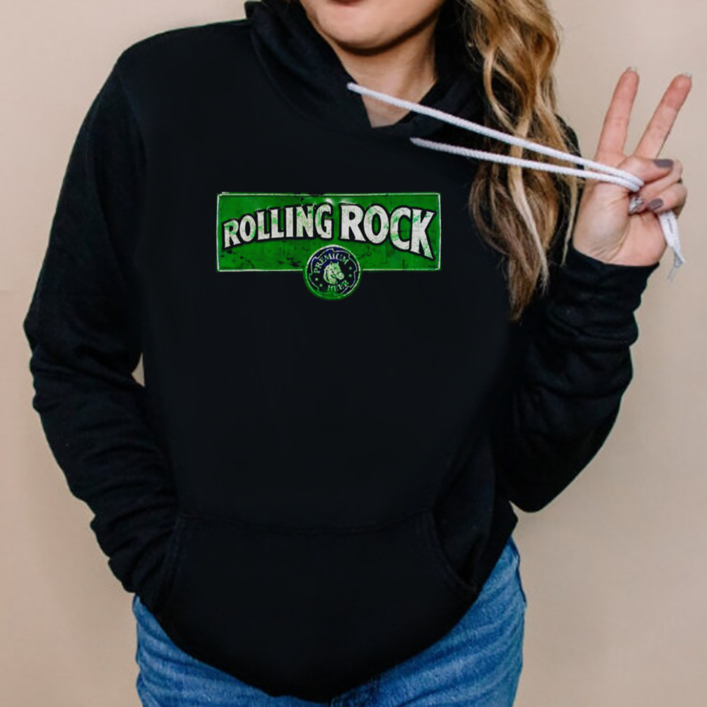 Lets Rolling Rock shirt 5 Hoodies