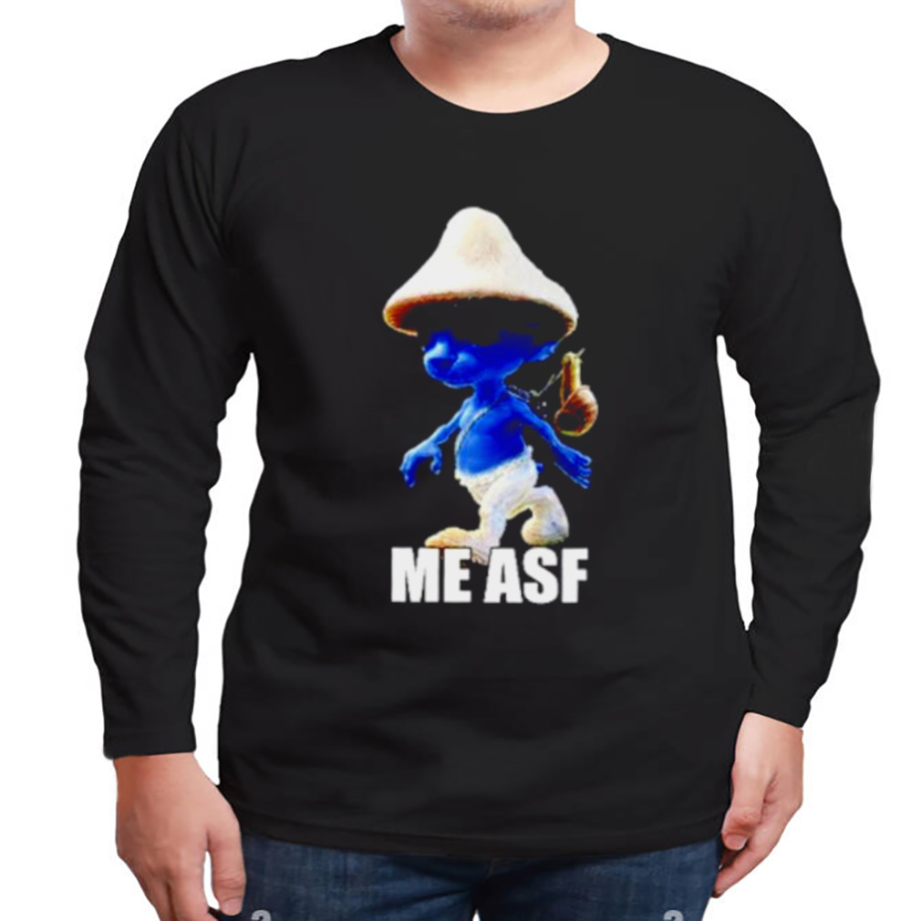 Smurf me asf shirt 3 Longsleeve tshirt