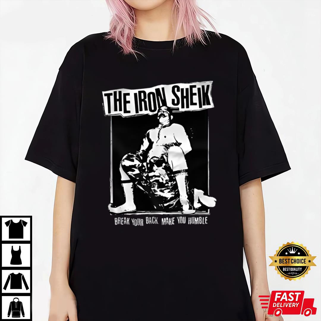 Break Your Back Make You Humbe Vintage For Fans T-shirt 1 Break Your Back Make You Humbe Vintage For Fans T-shirt