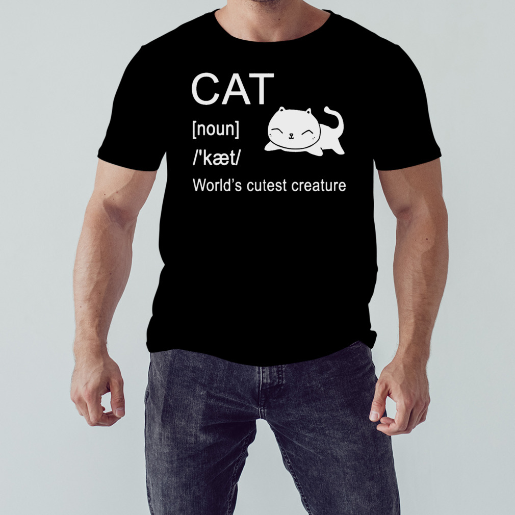 Cat Dictionary Definition Funny For Mom Dad Sister Boyfriend Girlfriend  Shirt