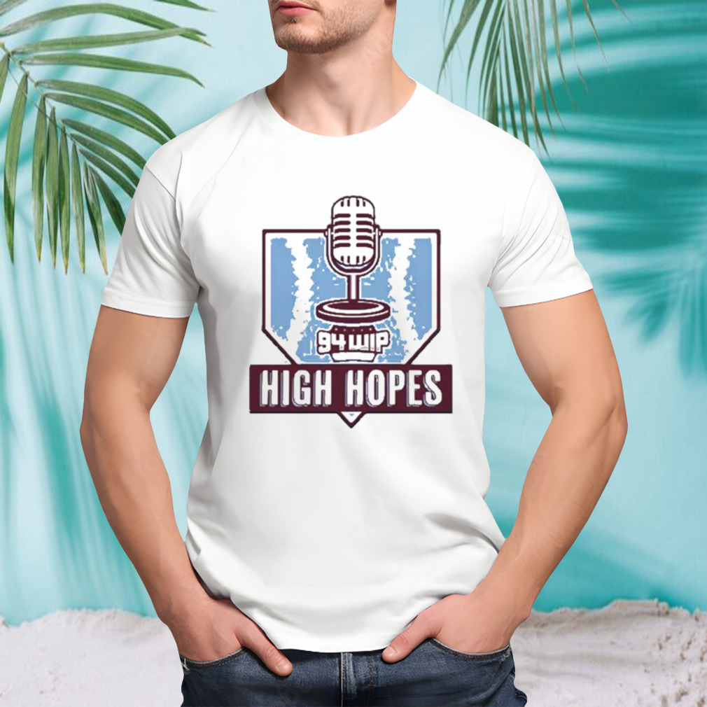 94 wip sports radio high hopes T-shirt