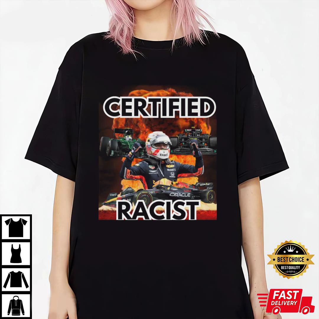 Certified Racist T-shirt