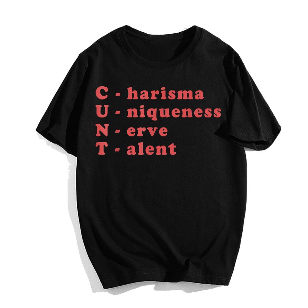 Charisma Uniqueness Nerve Talent T-shirt